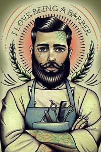 I Love Being A Barber