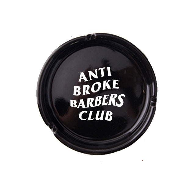 Anti Broke Ashtray