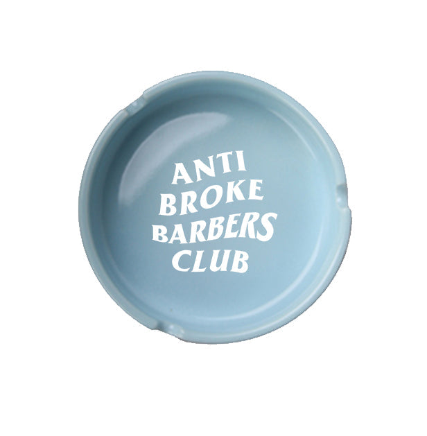 Anti Broke Ashtray